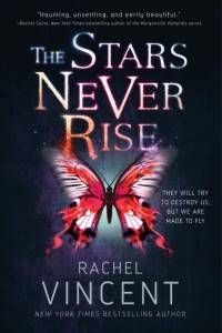 The Stars Never Rise paperback