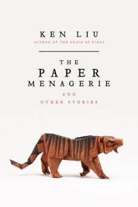 Dystopian short stories: paper menagerie and other stories cover