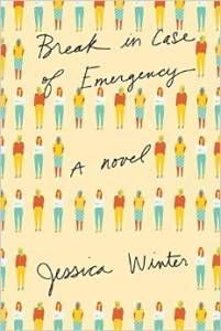 Break in Case of Emergency A Novel