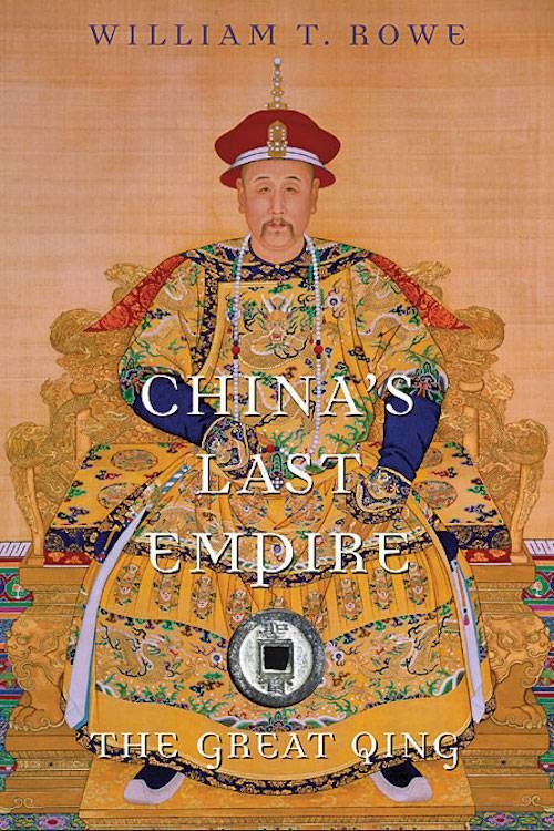 China's Last Empire by William Rowe