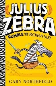 Julius Zebra- Rumble with the Romans by Gary Northfields