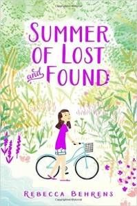 Summer of Lost and Found by Rebecca Behrens