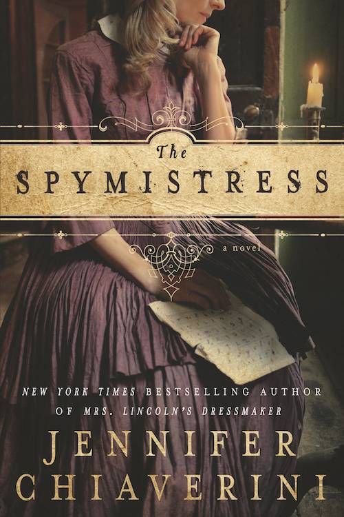 The Spymistress by Jennifer Chiaverini