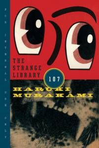 cover of the strange library by haruki murakami