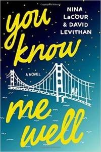 You Know Me Well by Nina LaCour & David Levithan