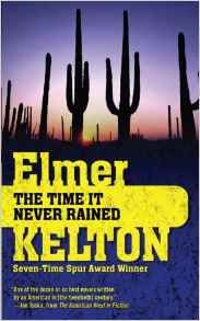 The Time it Never Rained by Elmer Kelton