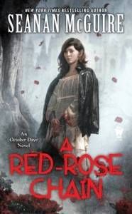 a red-rose chain by seanan mcguire