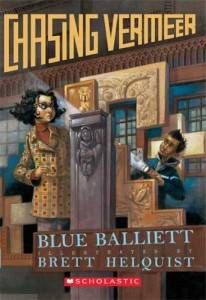 Chasing Vermeer by Blue Balliet (Grades 3-7)