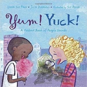Yum! Yuck! book by Linda Sue Park