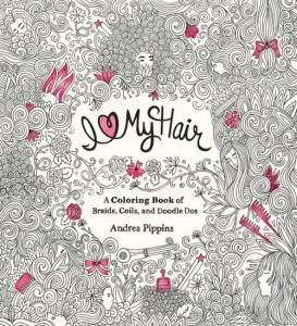 i love my hair coloring book andrea pippins