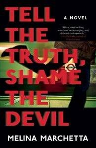 Tell the Truth, Shame the Devil by Melina Marchetta