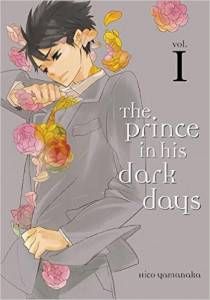 Cover of volume 1 of The Prince in His Dark Days by Hiko Yamanaka