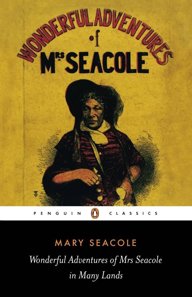 Wonderful Adventures of Mrs. Seacole in Many Lands by Mary Seacole
