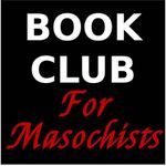 Book Club for Masochists