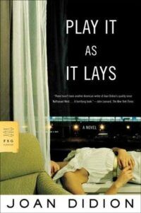 Didion Play It as It Lays cover, featuring a woman laying on her side in a white shirt