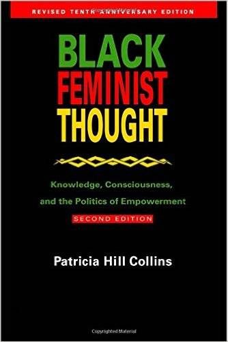 Black Feminist Thought - Hill Collins