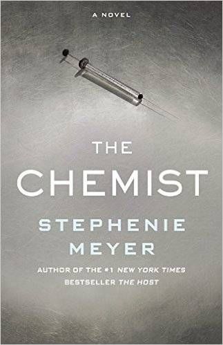 Hardcover cover image for The Chemist by Stephenie Meyer. Greybackground, white lettering, small syringe image above title