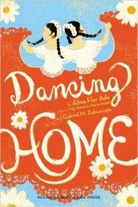 dancing-home-by-alma-flor-ada-and-gabriel-m-zubizaretta