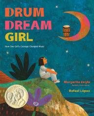 Drum Dream Girl by Margarita Engle