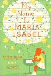 my-name-is-maria-isabel-by-alma-flor-ada-illustrated-by-k-dyble-thompson