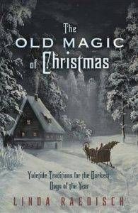 the-old-magic-of-christmas-yuletide-book-cover-linda-raedisch