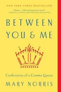 between-you-and-me-confessions-of-a-comma-queen