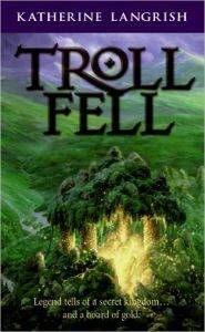 Troll Fell by Katherine Langrish
