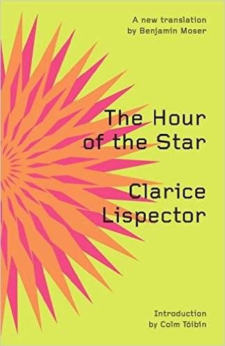 The Hour of the Star by Clarice Lispector. Reading Pathways: Clarice Lispector Books