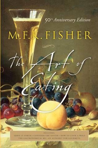 Cover of the 50th anniversary edition of MFK Fisher's THE ART OF EATING