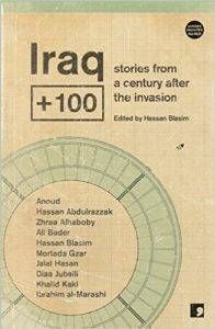Dystopian short stories: Book cover of Iraq + 100 edited by Hassan Blasim