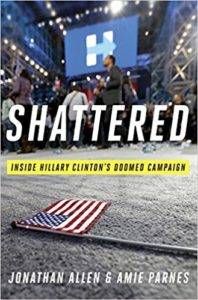 book cover for shattered: inside hillary clinton's doomed campaign by jonathan allen and amie parnes