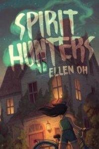spirit hunters by ellen oh cover haunted house books