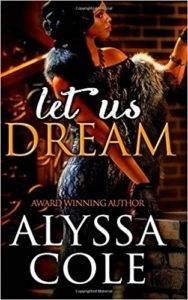 Let Us Dream by Alyssa Cole