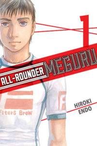 All-Rounder Meguru volume 1 by Hiroki Endo. Kodansha.