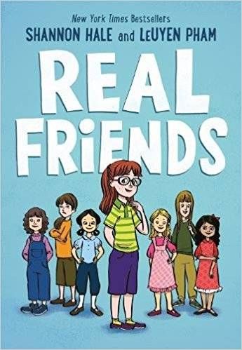 Real Friends by Shannon Hale, illustrated by LeUyem Pham