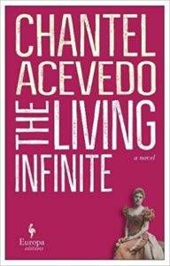 book cover for The Living Infinite by Chantel Acevedo