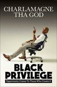 Black Privilege by Charlamagne tha God Book Cover
