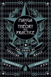 Cover of Manga in Theory and Practice by Hirohiko Araki