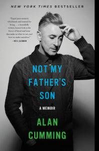 Not My Father’s Son by Alan Cumming