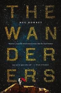 5 Sci-Fi Fantasy Novels With Badass Middle-Aged Heroines -- The Wanderers by Meg Howrey | BookRiot.com