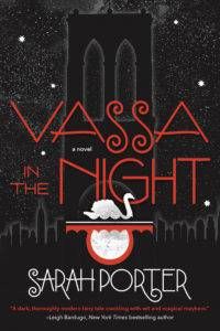 Book cover for Vassa in the Night by Sarah Porter