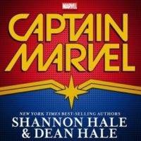 Captain Marvel by Shannon and Dean Hale
