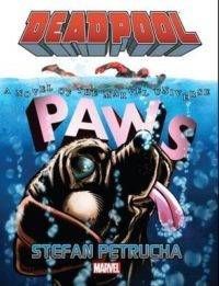 Deadpool Paws by Stefan Petrucha