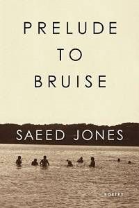 Prelude to Bruise by Saeed Jones book cover