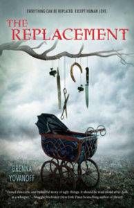 The Replacement by Brenna Yovanoff