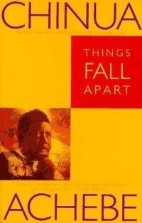 Things Fall Apart by Chinua Achebe in Read Harder: A Work of Colonial or Postcolonial Literature | BookRiot.com