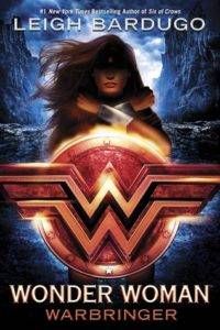 Wonder Woman Warbringer (DC Icons #1) by Leigh Bardugo