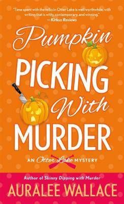 Pumpkin picking with murder by auralee wallace cover image