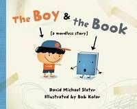 The Boy and the Book by David Michael Slater