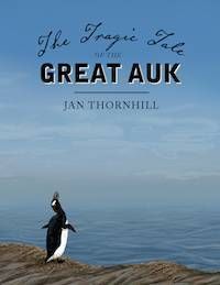 The Tragic Tale of the Great Auk by Jan Thornhill cover in Award-Winning Canadian Books from 2017 | BookRiot.com